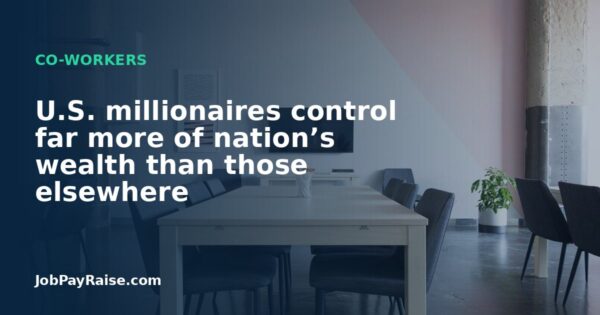 U.S. millionaires control far more of nation’s wealth than those elsewhere