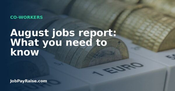 August jobs report: What you need to know