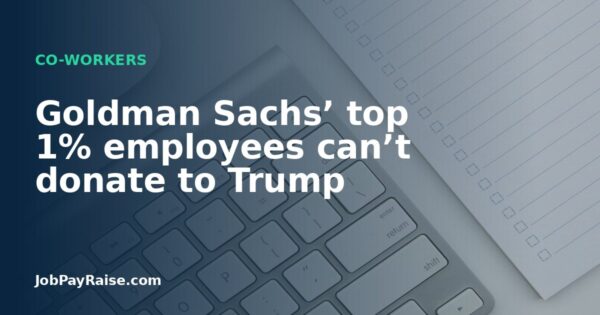 Goldman Sachs’ top 1% employees can’t donate to Trump