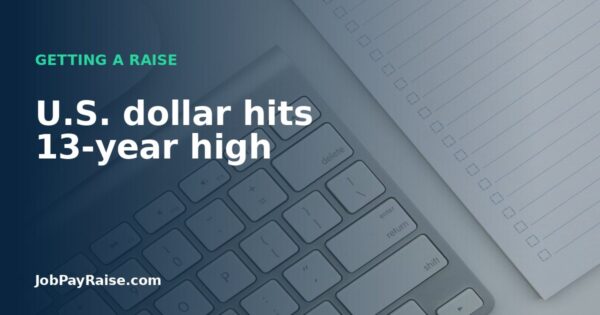 U.S. dollar hits 13-year high