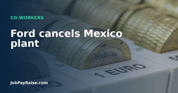 Ford cancels Mexico plant