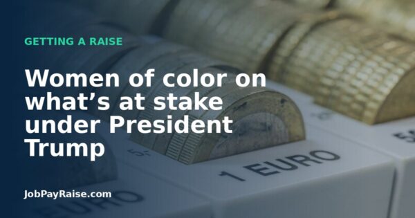 Women of color on what’s at stake under President Trump