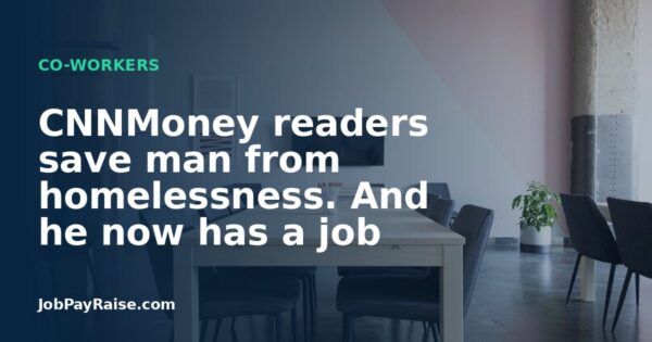 CNNMoney readers save man from homelessness. And he now has a job