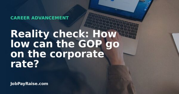 Reality check: How low can the GOP go on the corporate rate?