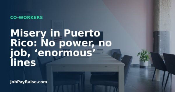Misery in Puerto Rico: No power, no job, ‘enormous’ lines