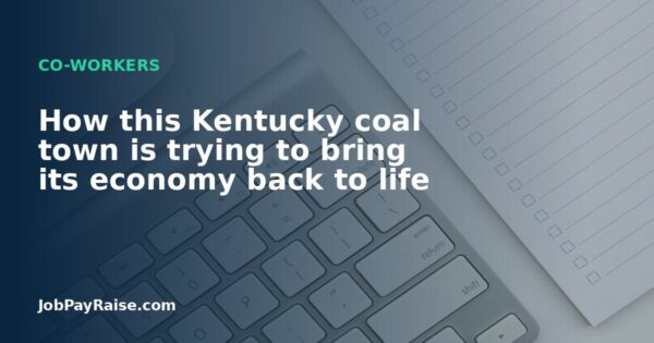 How this Kentucky coal town is trying to bring its economy back to life