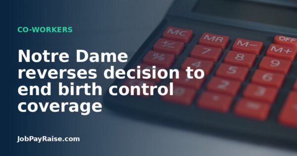 Notre Dame reverses decision to end birth control coverage
