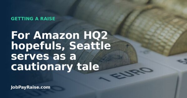 For Amazon HQ2 hopefuls, Seattle serves as a cautionary tale