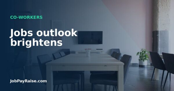 Jobs outlook brightens