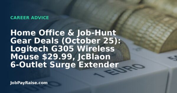 Home Office & Job-Hunt Gear Deals (October 25): Logitech G305 Wireless Mouse $29.99, JcBlaon 6-Outlet Surge Extender $10