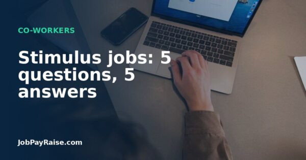 Stimulus jobs: 5 questions, 5 answers
