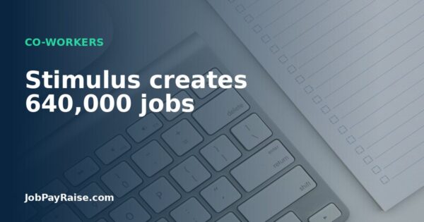 Stimulus creates 640,000 jobs