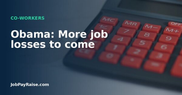 Obama: More job losses to come