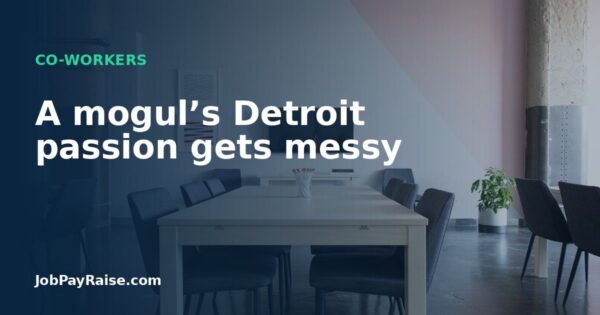 A mogul’s Detroit passion gets messy