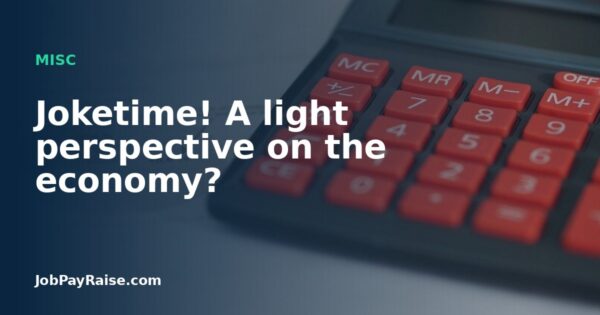 Joketime! A light perspective on the economy?