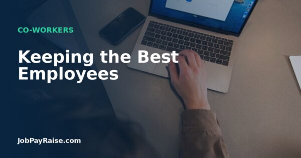 Keeping the Best Employees