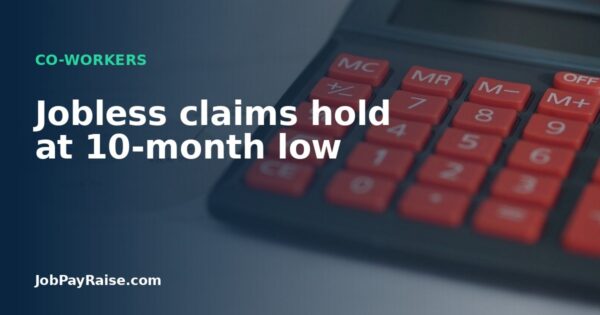 Jobless claims hold at 10-month low