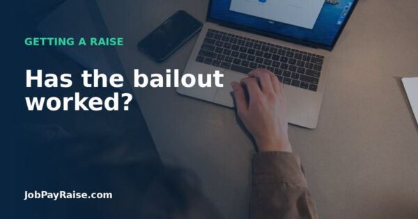Has the bailout worked?