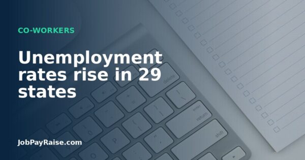 Unemployment rates rise in 29 states