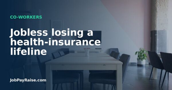Jobless losing a health-insurance lifeline
