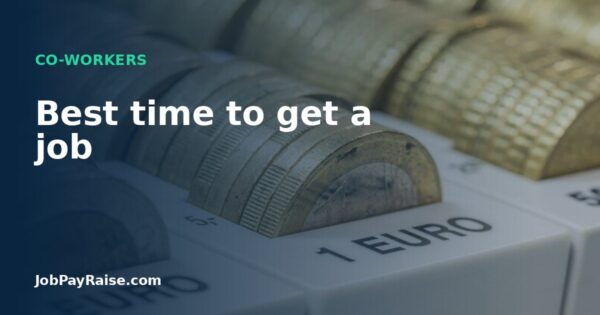 Best time to get a job