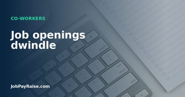 Job openings dwindle