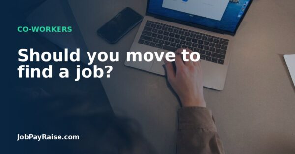 Should you move to find a job?