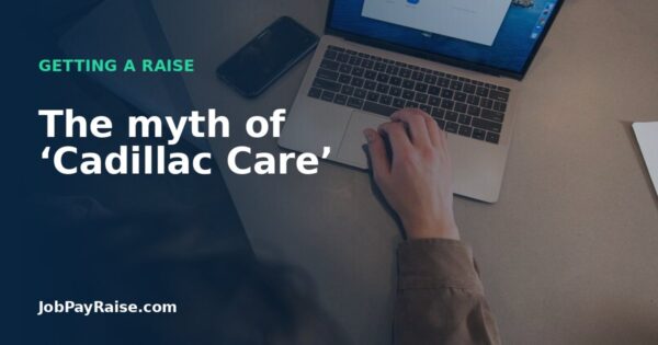 The myth of ‘Cadillac Care’