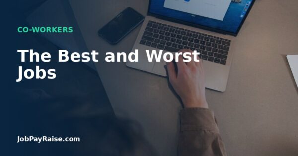 The Best and Worst Jobs