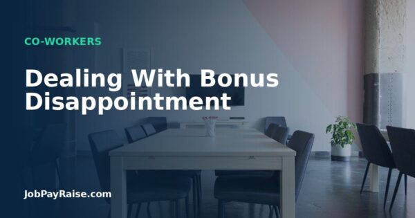 Dealing With Bonus Disappointment