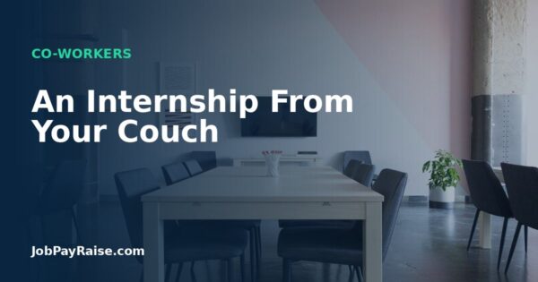 An Internship From Your Couch