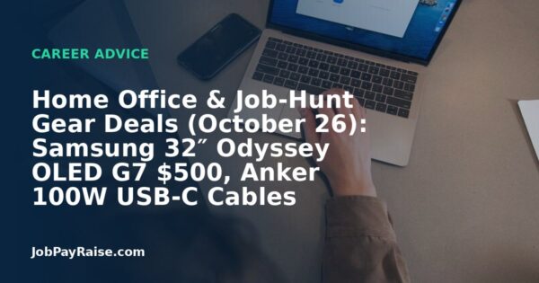 Home Office & Job-Hunt Gear Deals (October 26): Samsung 32″ Odyssey OLED G7 $500, Anker 100W USB-C Cables 2-Pack $9.99, Anker Zolo Qi2 Pads 2-Pack $25.99, NOCO XGrid X30 30W Charger $12