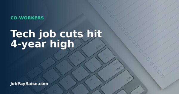 Tech job cuts hit 4-year high