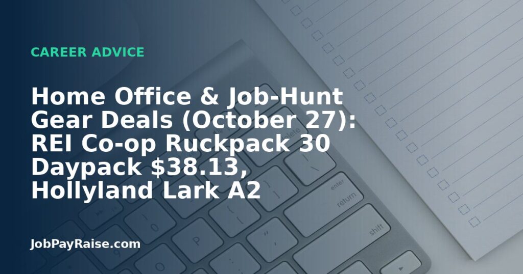 Home Office & Job-Hunt Gear Deals (October 27): REI Co-op Ruckpack 30 Daypack $38.13, Hollyland Lark A2 Wireless Mic $29.54