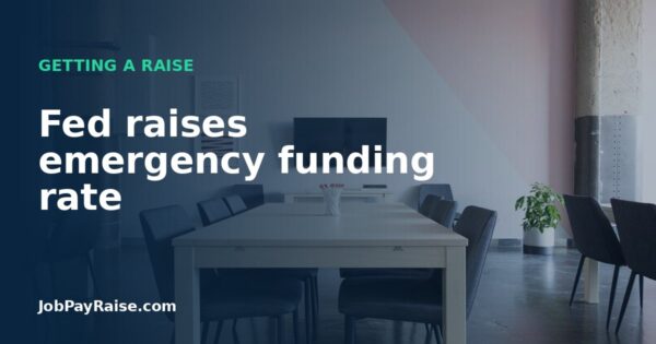 Fed raises emergency funding rate