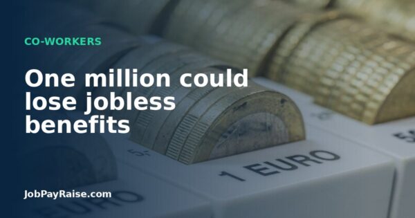 One million could lose jobless benefits