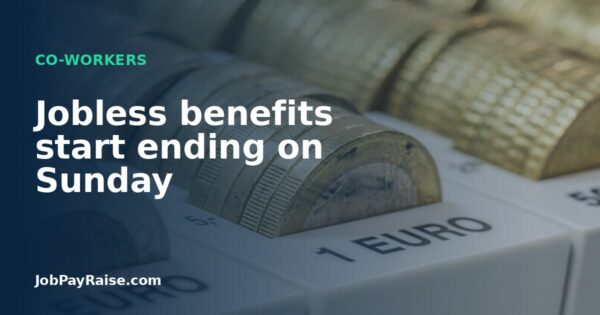 Jobless benefits start ending on Sunday