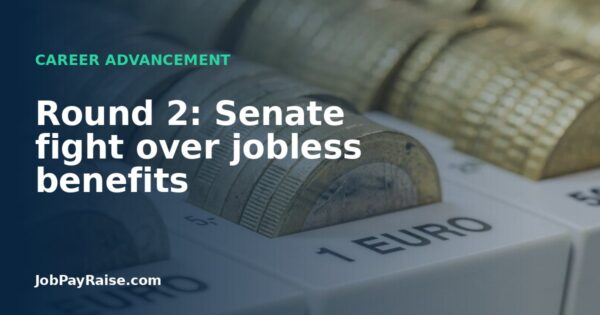 Round 2: Senate fight over jobless benefits
