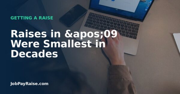 Raises in '09 Were Smallest in Decades