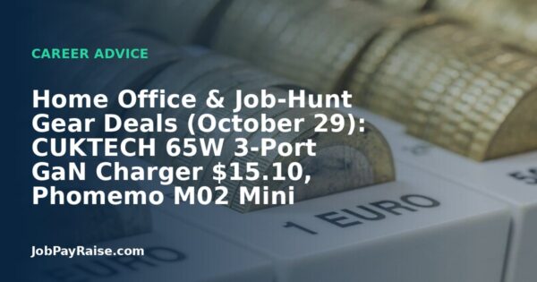 Home Office & Job-Hunt Gear Deals (October 29): CUKTECH 65W 3-Port GaN Charger $15.10, Phomemo M02 Mini Sticker Printer $16.99
