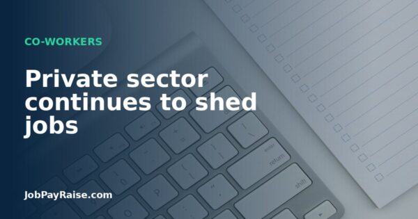 Private sector continues to shed jobs