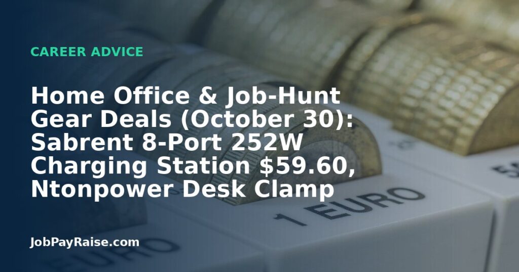 Home Office & Job-Hunt Gear Deals (October 30): Sabrent 8-Port 252W Charging Station $59.60, Ntonpower Desk Clamp Power Strip $19.49, ORICO Clamp-On 10Gbps USB Hub $18.47