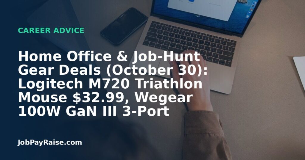 Home Office & Job-Hunt Gear Deals (October 30): Logitech M720 Triathlon Mouse $32.99, Wegear 100W GaN III 3-Port Charger $19.99, Lenovo IdeaPad Slim 3i 15.3″ Touch Laptop $430