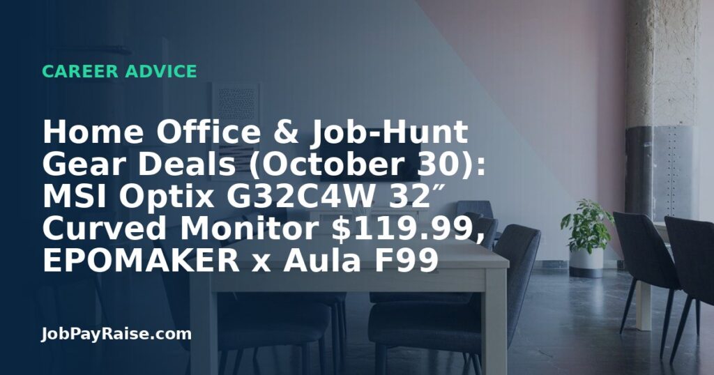 Home Office & Job-Hunt Gear Deals (October 30): MSI Optix G32C4W 32″ Curved Monitor $119.99, EPOMAKER x Aula F99 Wireless Keyboard $34.49, Supvan G15M Mini Label Maker $55
