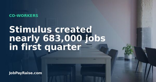 Stimulus created nearly 683,000 jobs in first quarter