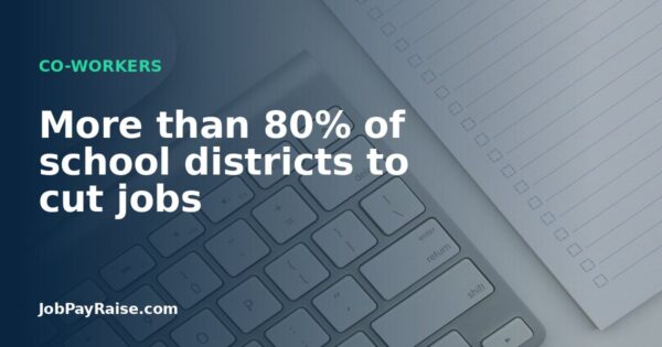 More than 80% of school districts to cut jobs