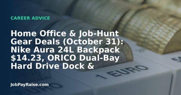 Home Office & Job-Hunt Gear Deals (October 31): Nike Aura 24L Backpack $14.23, ORICO Dual-Bay Hard Drive Dock & Cloner $19.99