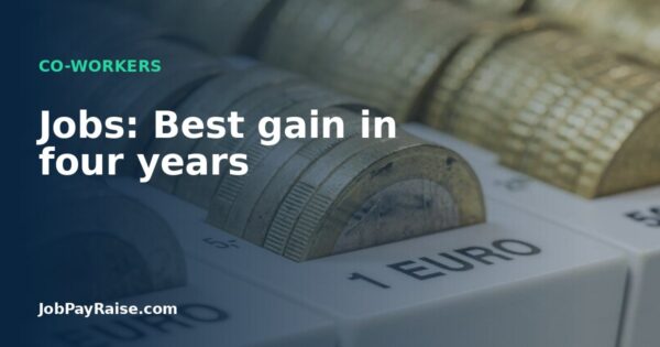 Jobs: Best gain in four years