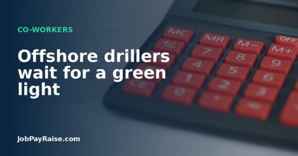 Offshore drillers wait for a green light