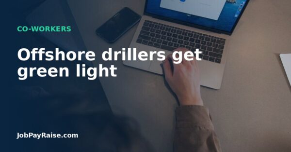 Offshore drillers get green light